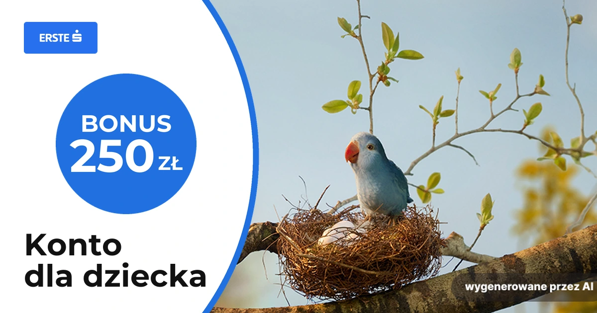 Konto dla dziecka w Erste Bank, bonus 250 zł
